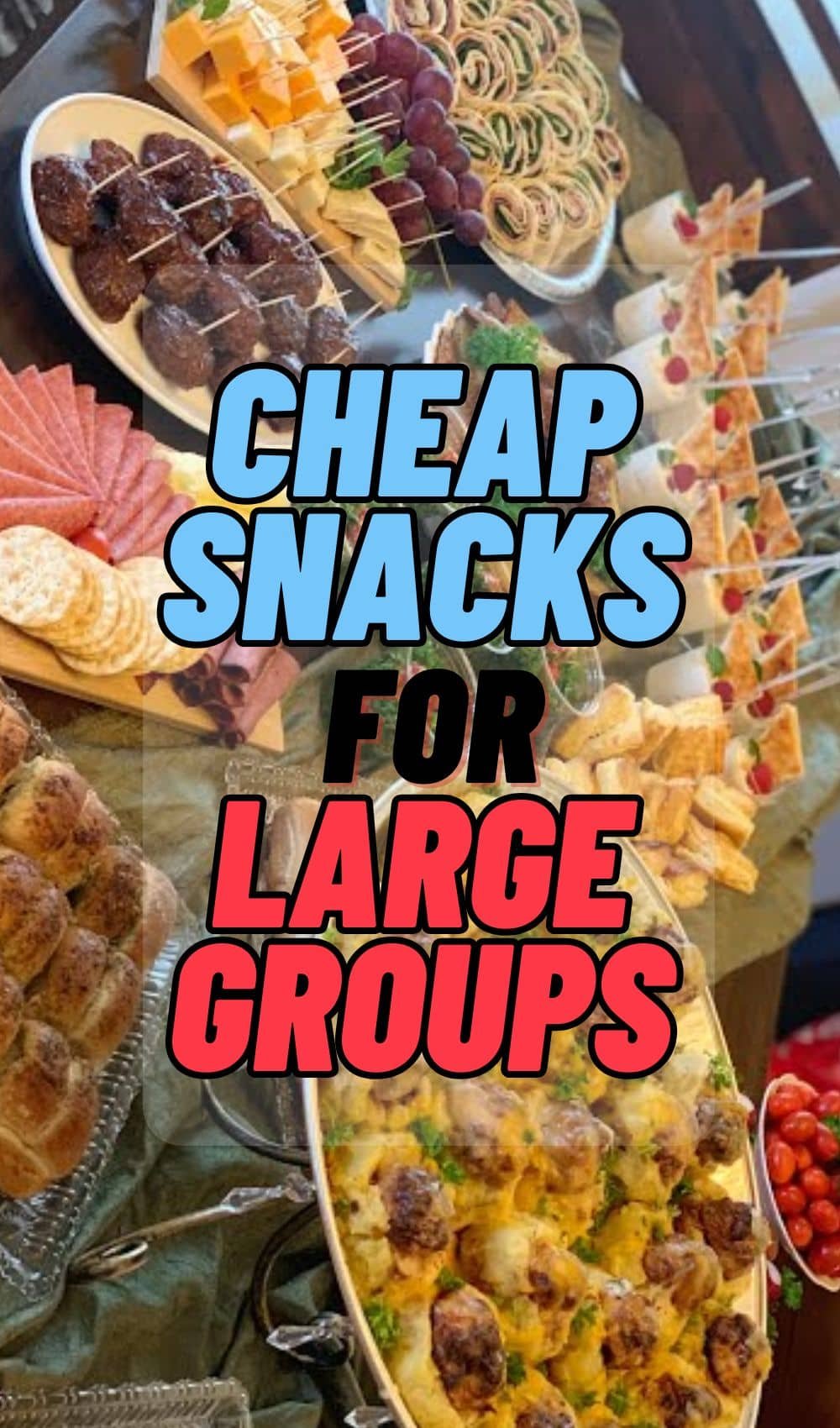 Cheap Snacks for Large Groups